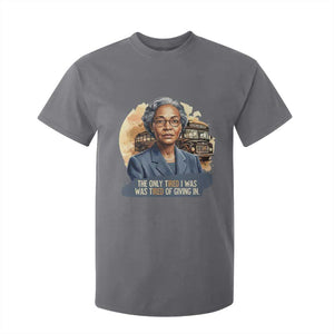 Rosa Parks Tired Of Giving In T Shirt For Kid Civil Rights Activist TS12 Charcoal Print Your Wear