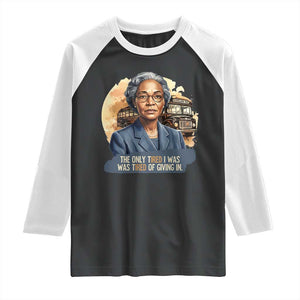 Rosa Parks Tired Of Giving In Raglan Shirt Civil Rights Activist TS12 Black White Print Your Wear
