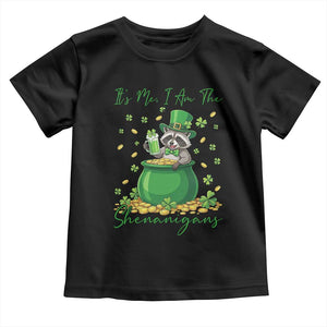 I Am The Shenanigans Toddler T Shirt Funny Irish Raccoon TS12 Black Print Your Wear
