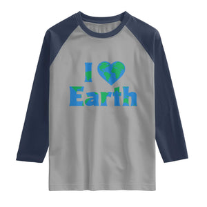 Earth Day Environmental Activism Raglan Shirt I Love Earth TS12 Sport Gray Navy Print Your Wear