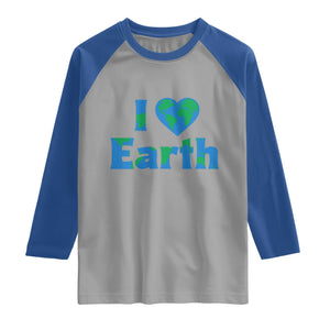 Earth Day Environmental Activism Raglan Shirt I Love Earth TS12 Sport Gray Royal Print Your Wear