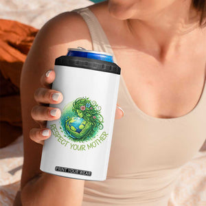 Respect Your Mother 4 in 1 Can Cooler Tumbler Earth Mother Hugging Planet TS12 Print Your Wear