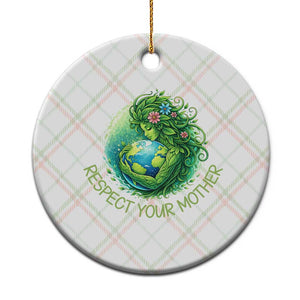 Respect Your Mother Ceramic Ornament Earth Mother Hugging Planet TS12 1pc Christmas Plaid Print Your Wear
