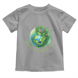 Respect Your Mother Toddler T Shirt Earth Mother Hugging Planet TS12 Sport Gray Print Your Wear