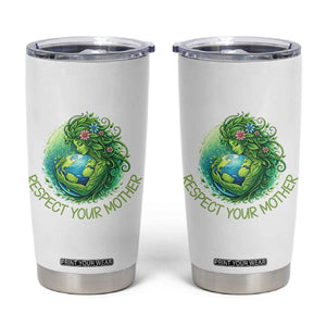 Respect Your Mother Tumbler Cup Earth Mother Hugging Planet TS12 White Print Your Wear