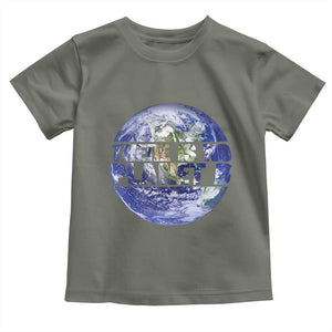 There Is No Planet B Toddler T Shirt Earth Day Environmental Awareness Gift TS12 Military Green Print Your Wear