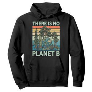 Vintage There Is No Planet B Earth Day Gift Hoodie TS12 Black Print Your Wear