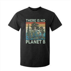 Vintage There Is No Planet B Earth Day Gift T Shirt For Kid TS12 Black Print Your Wear