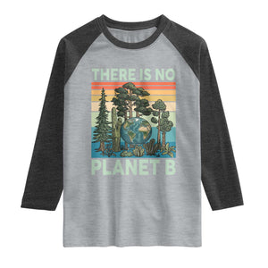 Vintage There Is No Planet B Earth Day Gift Raglan Shirt TS12 Heather Gray Heather Charcoal Print Your Wear