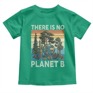 Vintage There Is No Planet B Earth Day Gift Toddler T Shirt TS12 Irish Green Print Your Wear