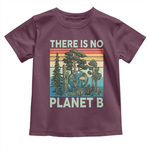 Vintage There Is No Planet B Earth Day Gift Toddler T Shirt TS12 Maroon Print Your Wear