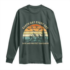 Earth Day Everyday Long Sleeve Shirt Save And Protect Our Earth TS12 Dark Forest Green Print Your Wear