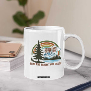 Earth Day Everyday Coffee Mug Save The Planet Nature Lover Gift TS12 Print Your Wear