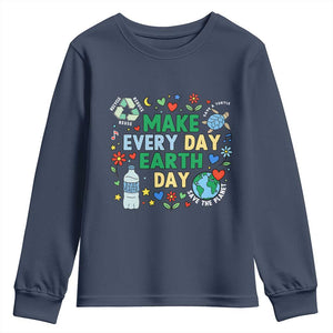 Make Every Day Earth Day Student Gift Youth Sweatshirt Environmental Awareness TS12 Navy Print Your Wear