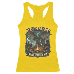 Funny Mothman Cryptid Believer Racerback Tank Top Never Heard Of Him TS12 Daisy Print Your Wear