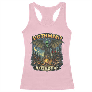 Funny Mothman Cryptid Believer Racerback Tank Top Never Heard Of Him TS12 Light Pink Print Your Wear