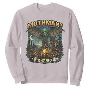 Funny Mothman Cryptid Believer Sweatshirt Never Heard Of Him TS12 Ice Gray Print Your Wear