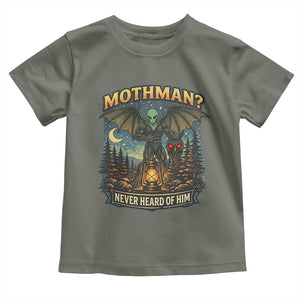 Funny Mothman Cryptid Believer Toddler T Shirt Never Heard Of Him TS12 Military Green Print Your Wear