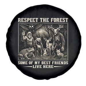 Respect The Forest My Best Friends Live Here Spare Tire Cover Cryptid Forest Lover TS12 Print Your Wear