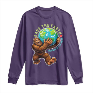 Earth Day Long Sleeve Shirt Save The Earth Bigfoot Lives Here TS12 Purple Print Your Wear