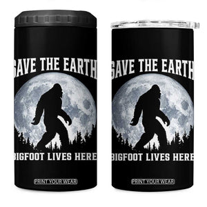 Save The Earth Bigfoot Lives Here 4 in 1 Can Cooler Tumbler Earth Day Nature Lover TS12 One Size: 16 oz Black Print Your Wear