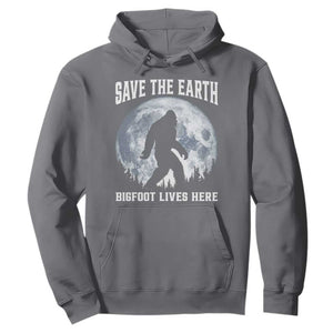 Save The Earth Bigfoot Lives Here Hoodie Earth Day Nature Lover TS12 Charcoal Print Your Wear