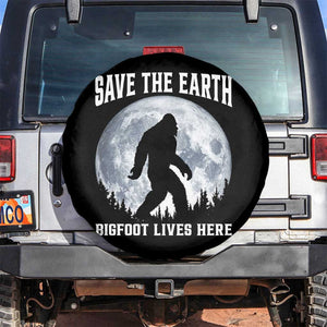Save The Earth Bigfoot Lives Here Spare Tire Cover Earth Day Nature Lover TS12 No hole Black Print Your Wear