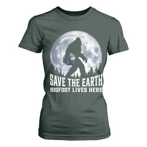 Save Our Planet Nature Lover T Shirt For Women Bigfoot Lives Here TS12 Dark Forest Green Print Your Wear