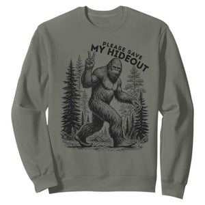 Please Save My Hideout Sweatshirt Bigfoot Forest Protector TS12 Military Green Print Your Wear