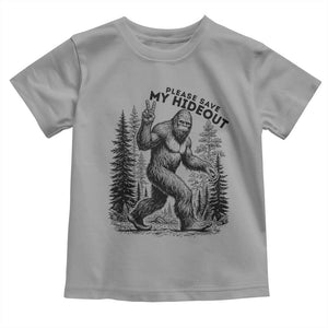 Please Save My Hideout Toddler T Shirt Bigfoot Forest Protector TS12 Sport Gray Print Your Wear