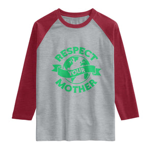 Respect Your Mother Raglan Shirt Earth Day Nature Lover Gift TS12 Heather Gray Heather Red Print Your Wear