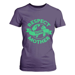 Respect Your Mother T Shirt For Women Earth Day Nature Lover Gift TS12 Purple Print Your Wear