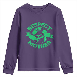 Respect Your Mother Youth Sweatshirt Earth Day Nature Lover Gift TS12 Purple Print Your Wear