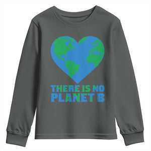 There Is No Planet B Youth Sweatshirt Earth Day Nature Lover Gift TS12 Dark Heather Print Your Wear
