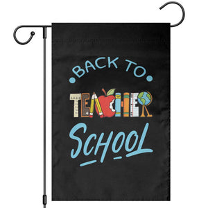 Back To School Teacher Life Funny Educator Gift Garden Flag TS12 Black Print Your Wear