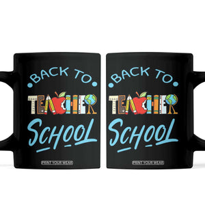 Back To School Teacher Life Funny Educator Gift Coffee Mug TS12 Black Print Your Wear