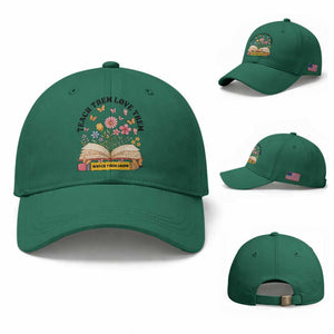 Teach Them Love Them Watch Them Grow Baseball Cap Inspirational Teacher Gift TS12 Baseball Cap Universal Fit Irish Green Print Your Wear