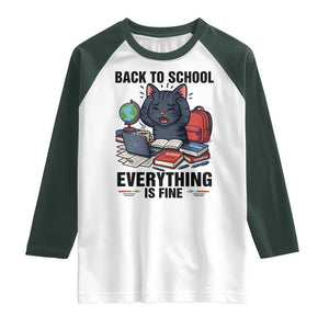 Funny Black Cat Raglan Shirt Back To School Everything Is Fine TS12 White Dark Forest Green Print Your Wear