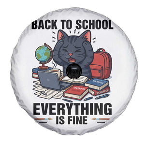 Funny Black Cat Spare Tire Cover Back To School Everything Is Fine TS12 Print Your Wear