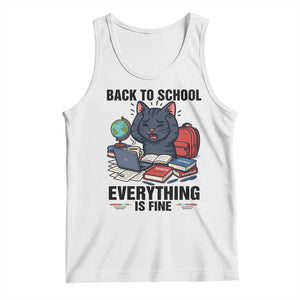 Funny Black Cat Tank Top Back To School Everything Is Fine TS12 White Print Your Wear