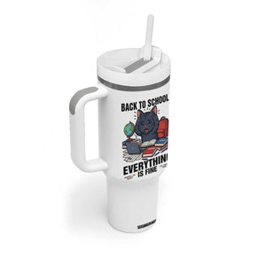 Funny Black Cat Tumbler With Handle Back To School Everything Is Fine TS12 Print Your Wear