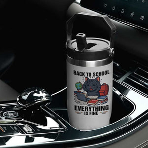 Funny Black Cat Flip Straw Tumbler Back To School Everything Is Fine TS12 Print Your Wear