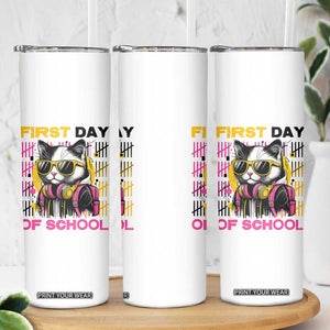 Funny Cat First Day Of School Skinny Tumbler Back To School Gift For Kids TS12 Print Your Wear