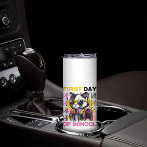 Funny Cat First Day Of School Skinny Tumbler Back To School Gift For Kids TS12 Print Your Wear