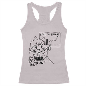 Back To school Racerback Tank Top Funny Teacher Teaching Cat Lover Gift TS12 Ice Gray Print Your Wear