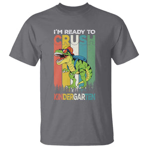 Funny Dinosaur Im Ready To Crush Kindergarten Gift T Shirt TS12 Charcoal Print Your Wear