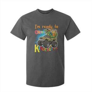 Im Ready To Crush Kindergarten T Shirt For Kid Dinosaur Driving Truck Gift TS12 Dark Heather Print Your Wear
