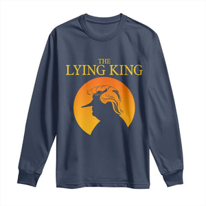 Funny The Lying King Long Nose Silhouette Long Sleeve Shirt Vintage Political Satire Statement Gift