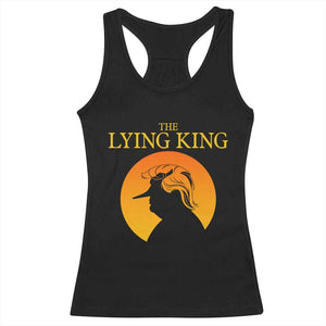 Funny The Lying King Long Nose Silhouette Racerback Tank Top Vintage Political Satire Statement Gift