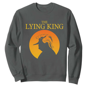 Funny The Lying King Long Nose Silhouette Sweatshirt Vintage Political Satire Statement Gift